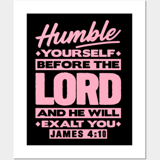 James 4:10 Humble Yourselves Before The Lord Posters and Art